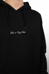 Ride or Stay Home - Classic Hoodie