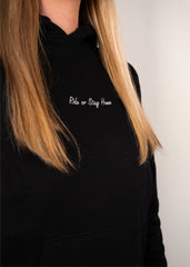 Ride or Stay Home Frauen Hoodie - Classic Schwarz