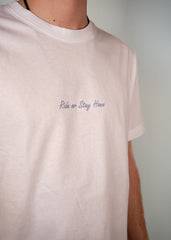 Ride or Stay Home - Classic T-Shirt