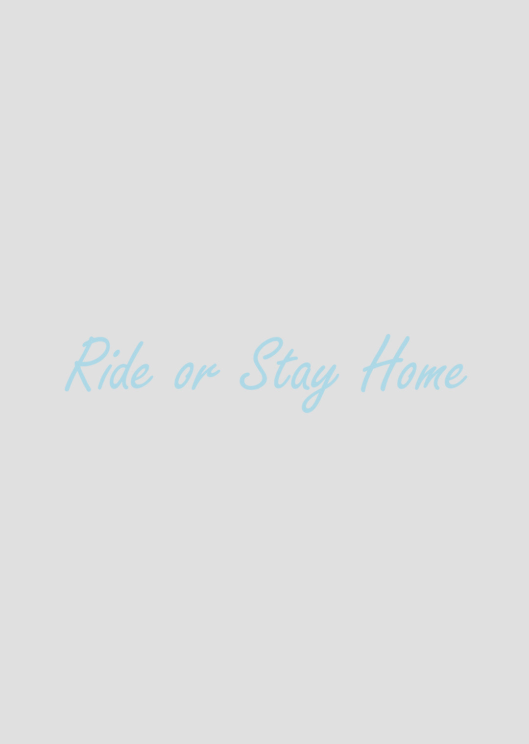 Ride or Stay Home Sticker – Produktansicht 13